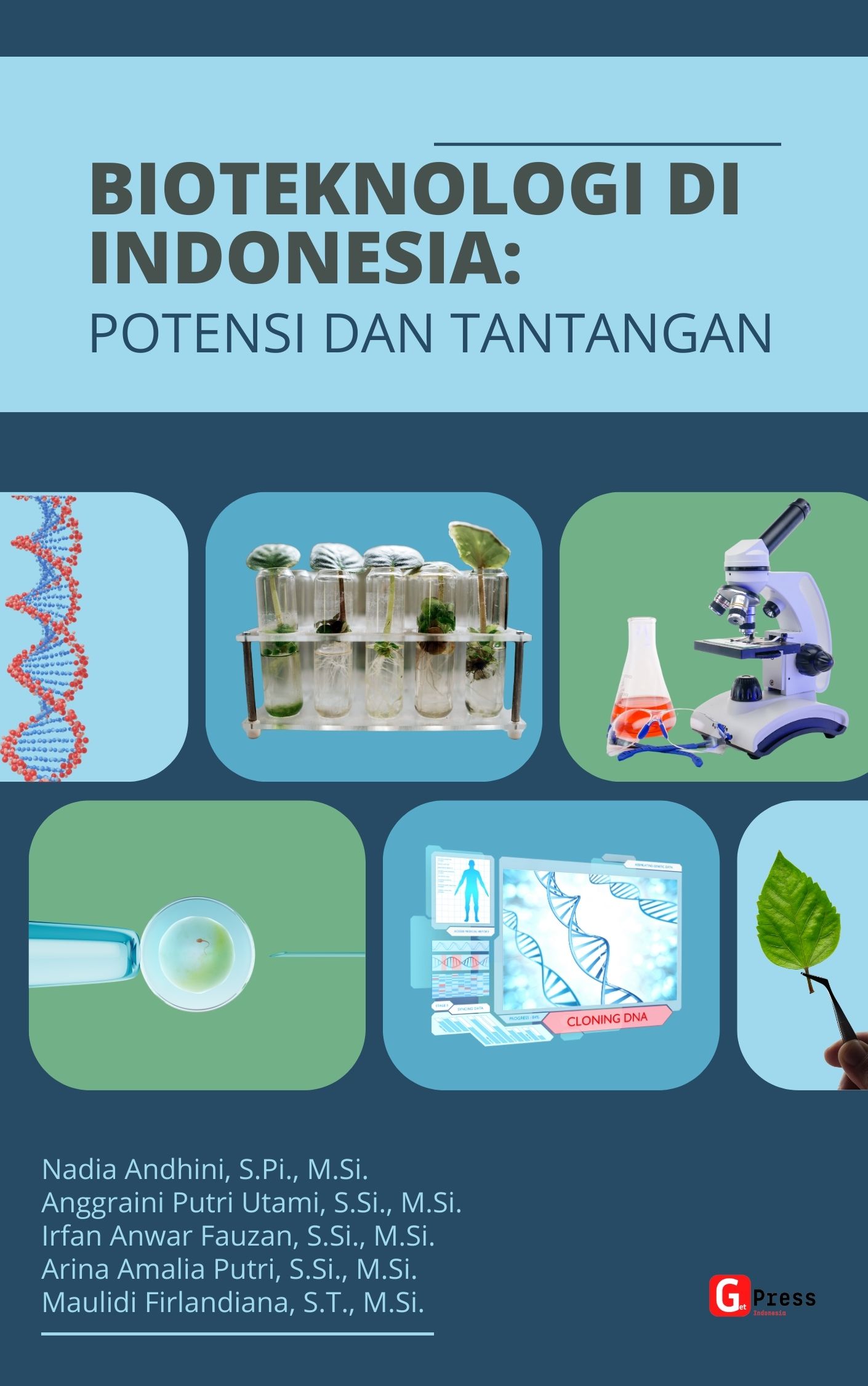 Bioteknologi Di Indonesia: Potensi Dan  Tantangan